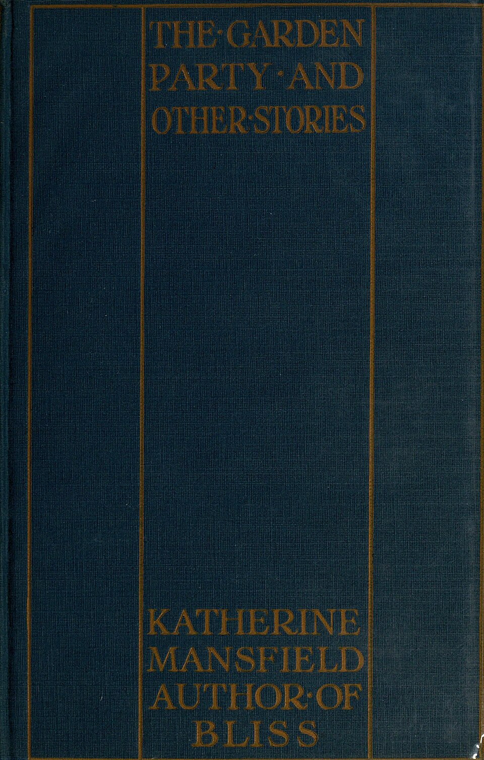 Scanned blue cloth front cover of the 1922 Constable edition of The Garden Party and Other Stories by Katherine Mansfield.